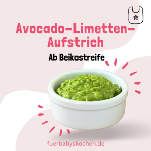 Avocado-Limetten Brot Aufstrich für Babys