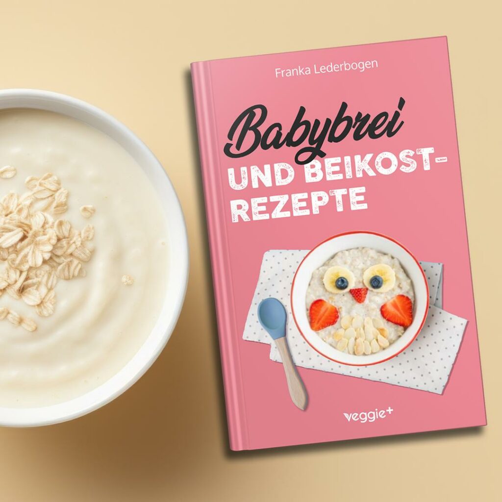 Babybreirezepte Kochbuch und Beikostrezepte Buch