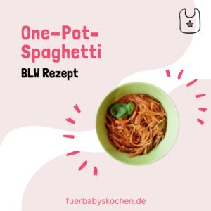 One-Pot–Spaghetti Schnelles Beikost-Rezept ab Beikostreife (6 Monate)